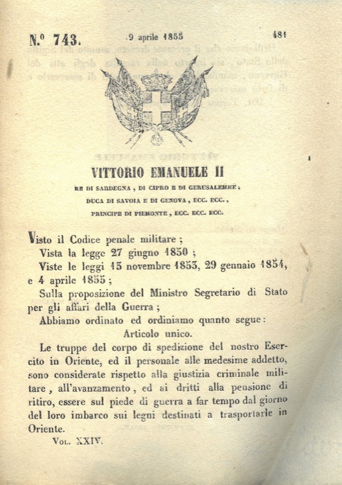 Regio Decreto - con cui si stabilisce che le truppe dell'esercito in Oriente sono considerata dalla giustizia criminale in guerra dal giorno in cui si imbarcano per l'Oriente.