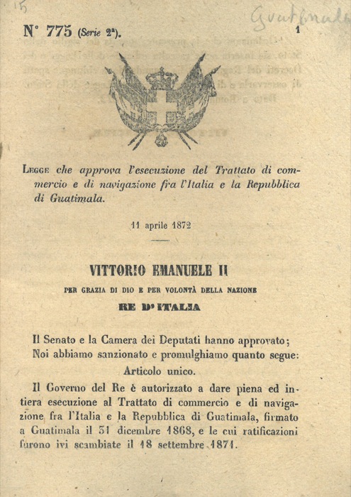 Regio Decreto - con cui si approva l'esecuzione del trattato di commercio tra Italia e Guatemala.