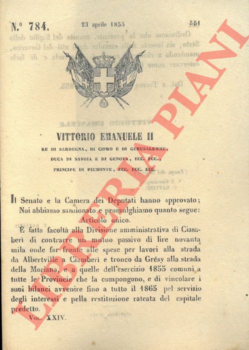 Regio Decreto - con cui si concede all'amministrazione un mutuo passivo per sostenere i lavori della strada da Albertville a Chambery.