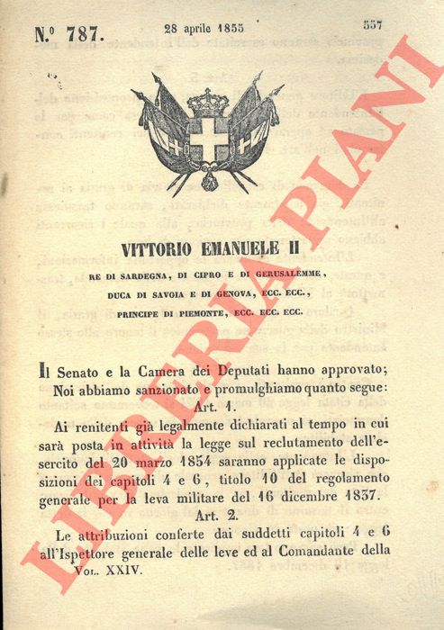 Regio Decreto - con cui si decide l'applicazione del regolamento generale per la leva militare del 16 Dicembre 1857 ai renitenti.