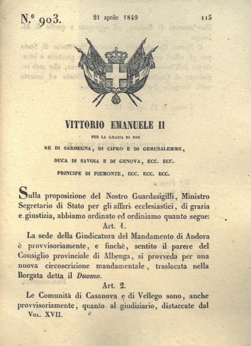 Regio Decreto - con cui si decide che la sede della Giudicatura del Mandamento di Andora sia provvisoriamente spostata al Duomo.
