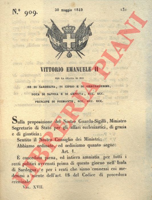 Regio Decreto - con cui si concede piena ed intera amnistia per i reati politici avvenuti prima del 30 Maggio.