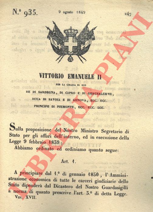 Regio Decreto - con cui si stabilisce che l'amministrazione economica delle carceri giudiziarie dello stateo dipender dal dicastero del Guardasigilli.