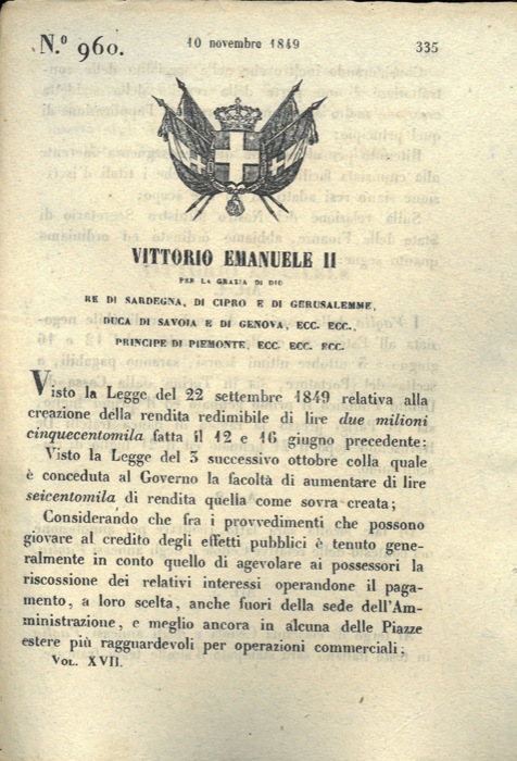 Regio Decreto - con cui si stabilisce che i vaglia per la porzione di rendita redimibile negoziata all'estero saranno pagabili a Torino e a Parigi.