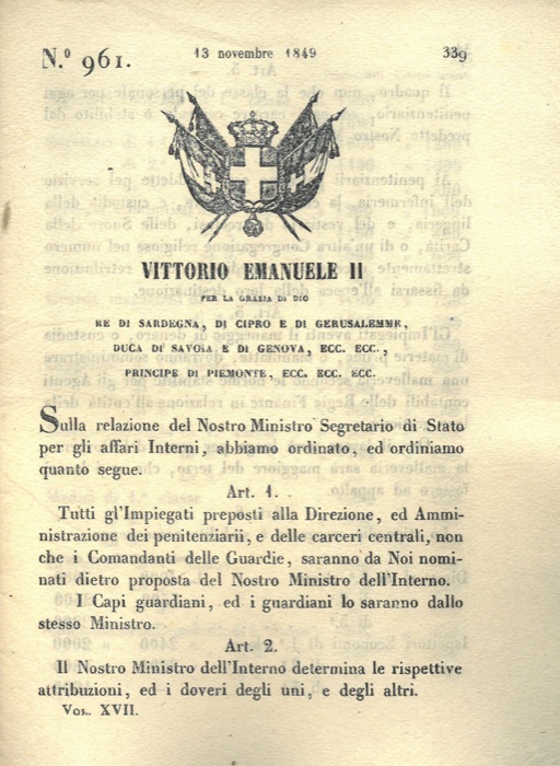 Regio Decreto - con cui si decidono le nomine degi impiegati preposti alla direzione, amministrazione dei penitenziari e carceri centrali.
