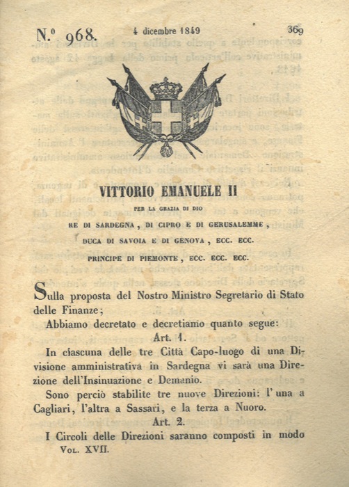 Regio Decreto - con cui si stabiliscono tre nuove direzioni, a Cagliari, Sassari e Nuoro per la divisione amministrativa in Sardegna relativa alla direzione dell'insinuazione e demanio.