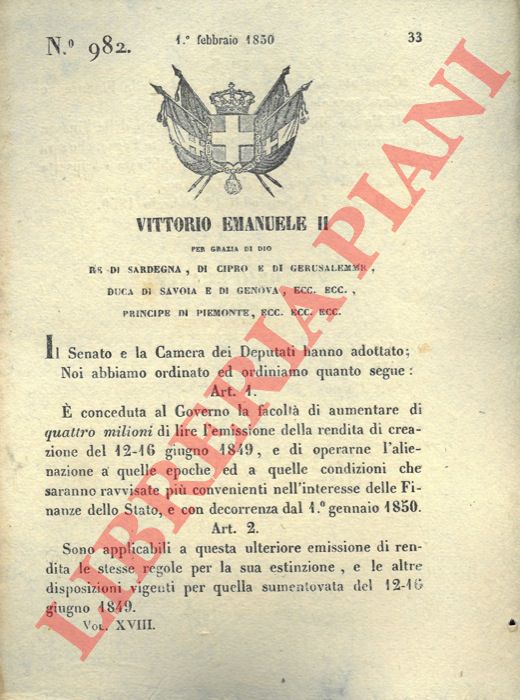 Regio Decreto - con cui si concede al Governo di aumentare di quattro milioni l'emissione della rendita del 12-16 Giugno e di operarne l'alienazione.