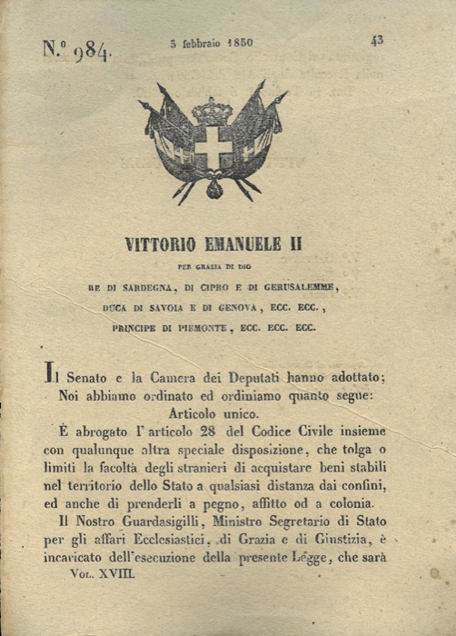 Regio Decreto - con cui si abroga l'art. 28 del Codice Civile ed ogni altra disposizione che limiti la facolt degli stranieri di acquistare beni stabili nel territorio dello Stato.