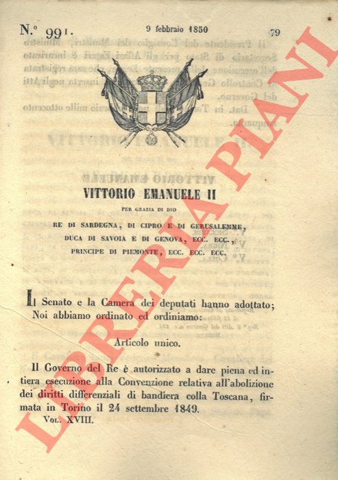 Regio Decreto - con cui il Governo del Re  autorizzato a dare piena esecuzione alla Convenzione relativa all'abollizione dei diritti differenziali di bandiera con la Toscana.
