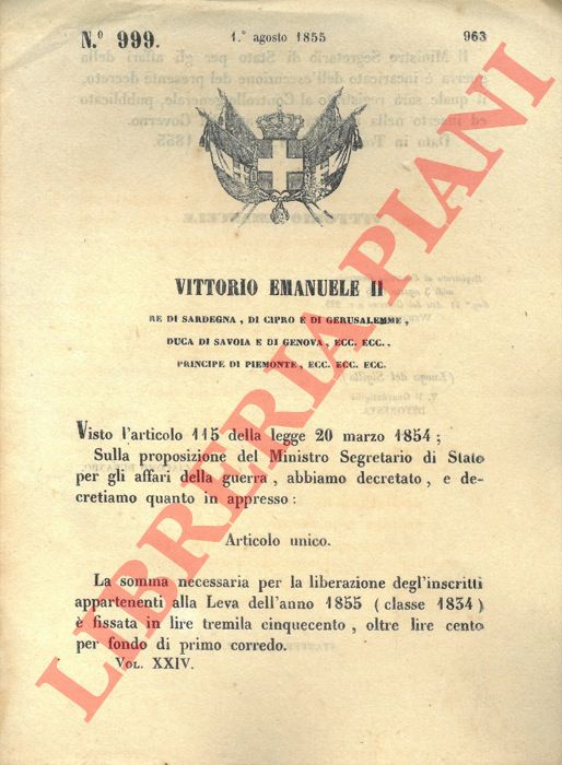 Regio Decreto - relativo alla somma necessaria per la liberazione degl'iscritti appartenenti alla Leva dell'anno 1855.