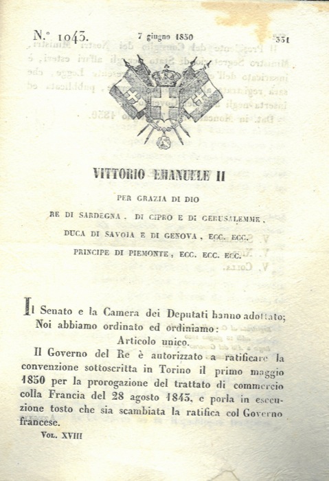Regio Decreto - con cui si autorizza il Governo del Re a ratificare la convenzione di Torino per la proroga del trattato di commercio con la Francia.