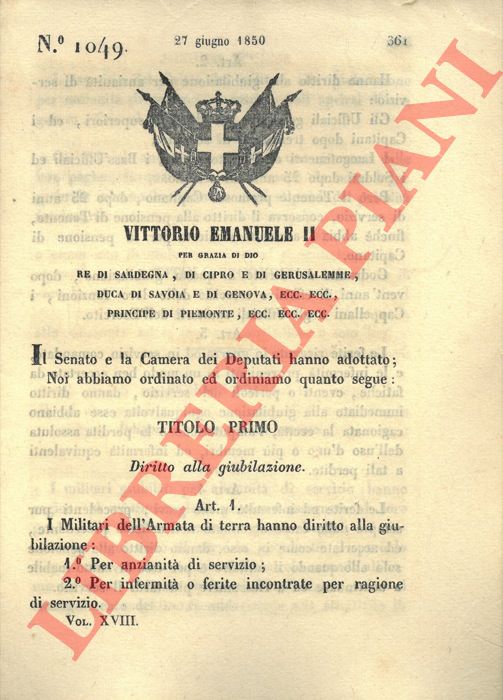 Regio Decreto - con cui si stabilisce il diritto alla giubilazione per i militari dell'Armata di terra con anzianit di servizio, infermita'.