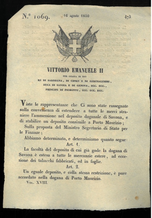 Regio Decreto - con cui si decide che la facolt del deposito della Dogana di Savona  estesa tutte le merci estere tranne i tabacchi fabbricati ed in foglie.