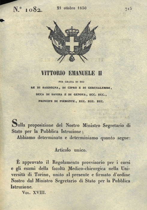 Regio Decreto - con cui si approva il regolamento provvisorio per i corsi e gli esami della Facolt di Medicina e Chirurgia dell'Universit di Torino.