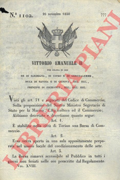 Regio Decreto - con cui si stabilisce a Torino l'apertura di una Borsa di commercio.