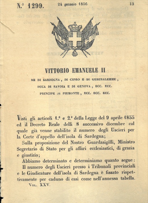 Regio Decreto - nel quale viene fissato il numero degli Uscieri presso i Tribunali provinciali e le Giudicature dell'Isola di Sardegna.
