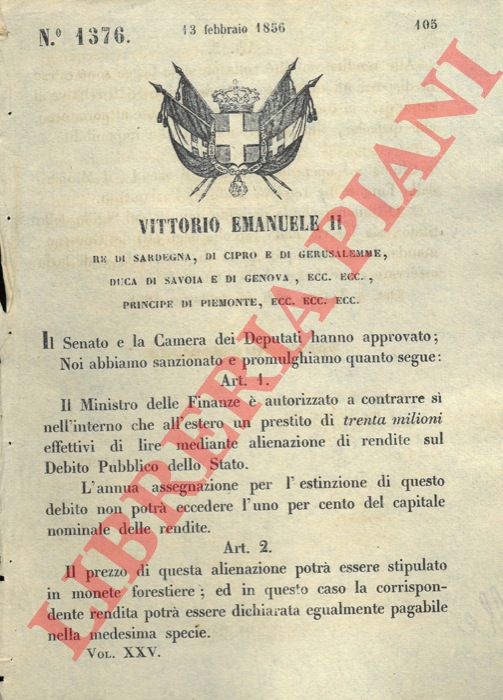Regio Decreto - con cui si autorizza il Ministro delle Finanze a contrarre un prestito mediante alienazione di rendite sul debito pubblico dello Stato.