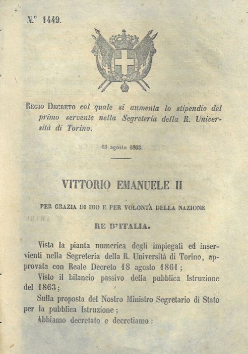 Regio Decreto - col quale si aumenta lo stipendio del primo sservente nella segreteria della R. Universit di Torino.