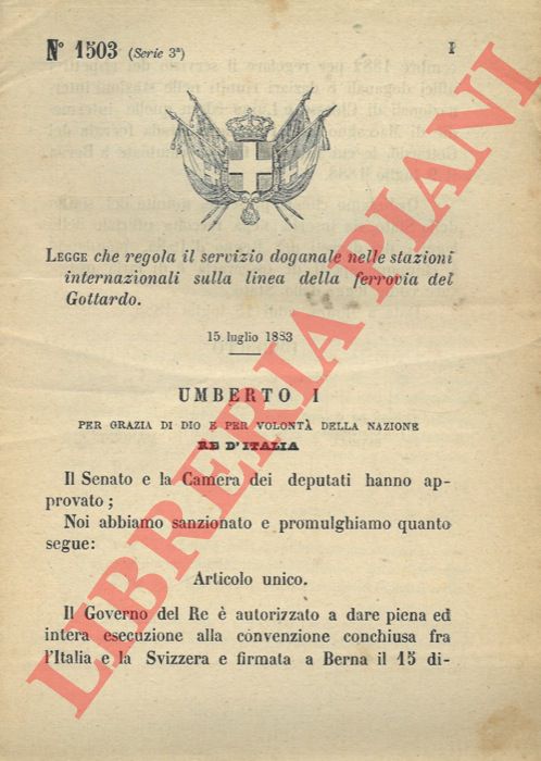Legge - che regola il servizio doganale nelle stazioni internazionali sulla linea della ferrovia del Gottardo.