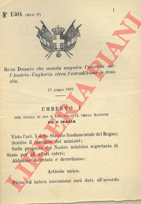 Regio Decreto - che manda eseguire l'accordo coll'Austria - Ungheria circa l'estradizione in transito.