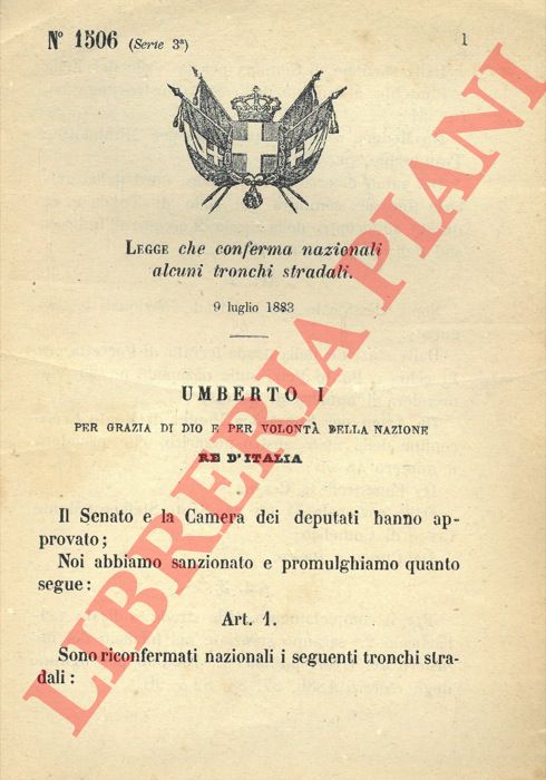 Legge - che conferma nazionali alcuni tronchi stradali.