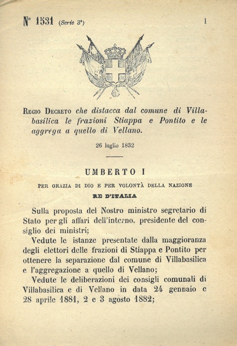 Regio Decreto - che distacca dal comune di Villabasilica le frazioni Stiappa e Pontito e le aggrega a quello di Vellano.