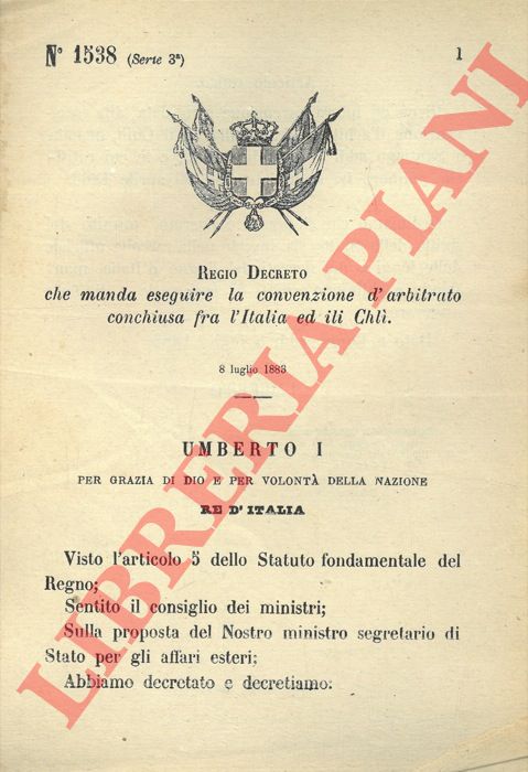 Regio Decreto - che manda eseguire la convenzione d'arbitrato conchiusa fra l'Italia ed il Chil