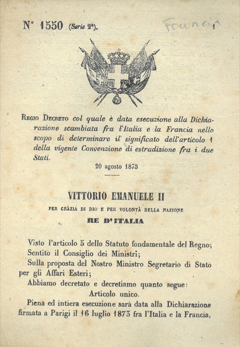 Regio Decreto - col quale  data esecuzione alla Dichiarazione scambiata fra l'Italia e la Francia concernente l'estradizione fra i due stati.