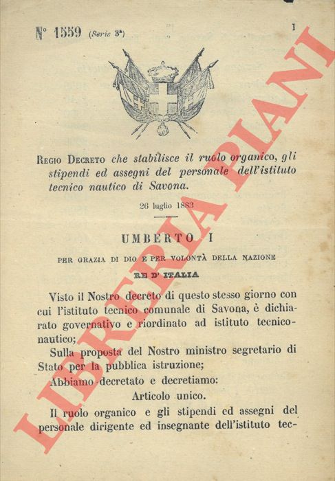 Regio Decreto - che stabilisce il ruolo organico, gli stipendi ed assegni del personale dell'istituto tecnico nautico di Savona.