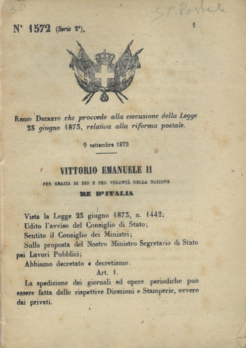 Regio Decreto - che provvede alla esecuzione della Legge 23 giugno 1873, relativa alla riforma postale.