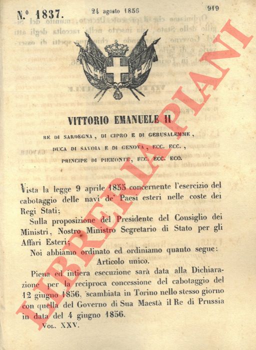 Regio Decreto - con cui si d piena esecuzione alla Dichiarazione per la reciproca concessione del cabotaggio del 12 Giugno 1856.