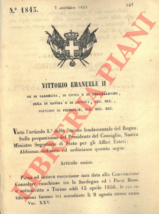 Regio Decreto - con cui si d piena ed intera esecuzione alla convenzione Consolare tra Sardegna e Paesi Bassi.