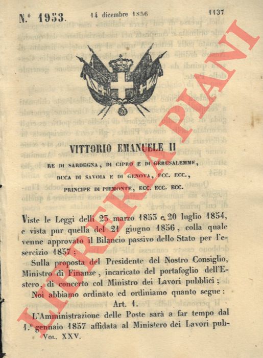 Regio Decreto - con cui si decide che l'amministrazione delle Poste sar affidata al Ministero dei Lavori pubblici.
