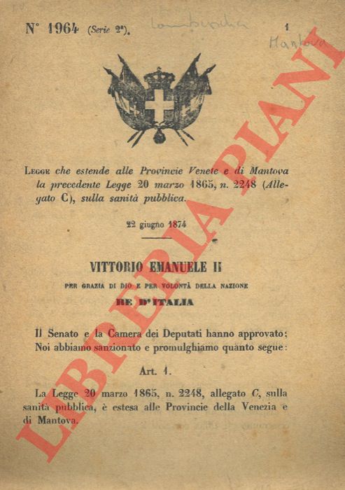 Legge - che estende alle Provincie Venete e di Mantova la precedente Legge 20 marzo 1865, n. 2248 (Allegato C), sulla sanit pubblica.