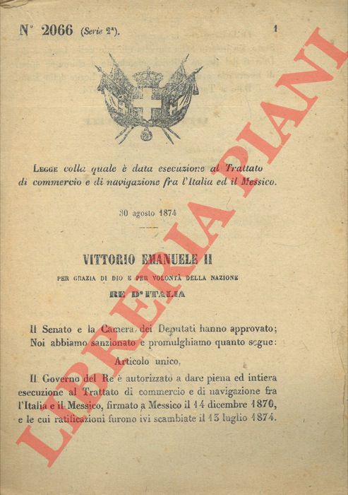 Legge - colla quale  data esecuzione al Trattato di commercio e navigazione fra l'Italia ed il Messico.