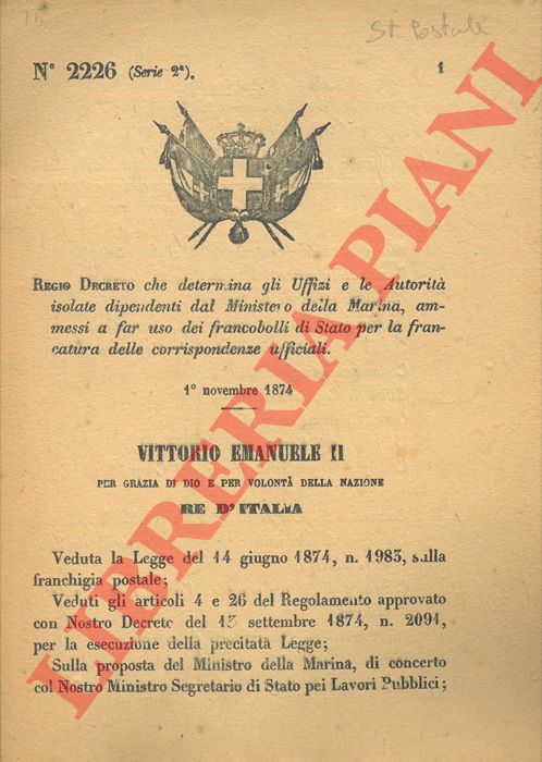 Regio Decreto - che determina gli Uffizi e le Autorit dipendenti dal Ministero della Marina, ammessi a far uso dei francobolli di Stato per la francatura delle corrispondenze ufficiali.