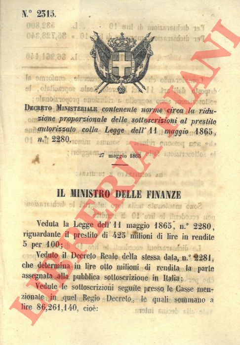 Decreto Ministeriale - contenente norme circa la riduzione proporzionale delle sottoscrizioni al prestito autorizzato colla Legge dell'11 maggio 1865, n. 2280.