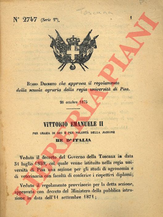 Regio Decreto - che approva il regolamento della scuola agraria della Regia Universit di Pisa.