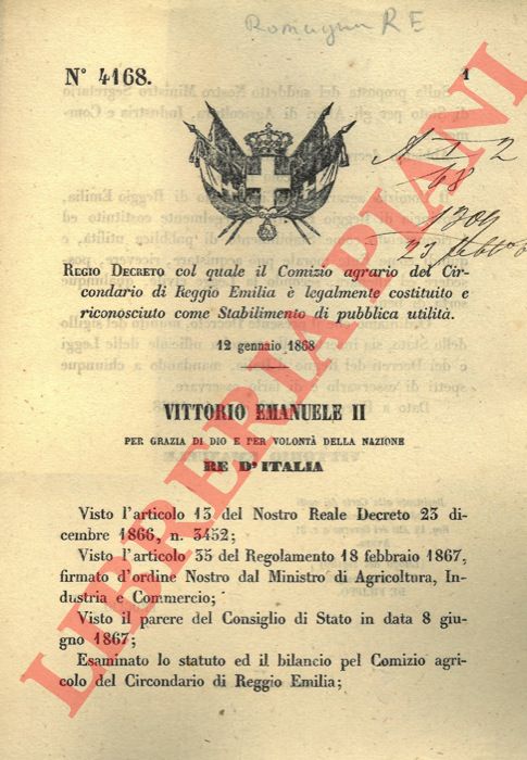 Regio Decreto - col quale il Comizio agrario del Circondario di Reggio Emilia  legalmente costituito e riconosciuto come Stabilimento di pubblica utilit.