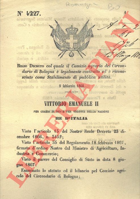 Regio Decreto - col quale il Comizio agrario del Circondario di Bologna  legalmente costituito ed  riconosciuto come Stabilimento di pubblica utilit.
