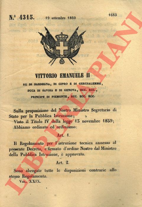 Regio Decreto - con cui si emana il regolamento per l'istruzione tecnica e si abrogano tutte le disposizioni anteriori.