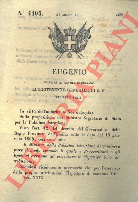 Regio Decreto - con cui si determina il modo secondo cui i Provveditori e ispettori dovranno esercitare i rispettivi ruoli.