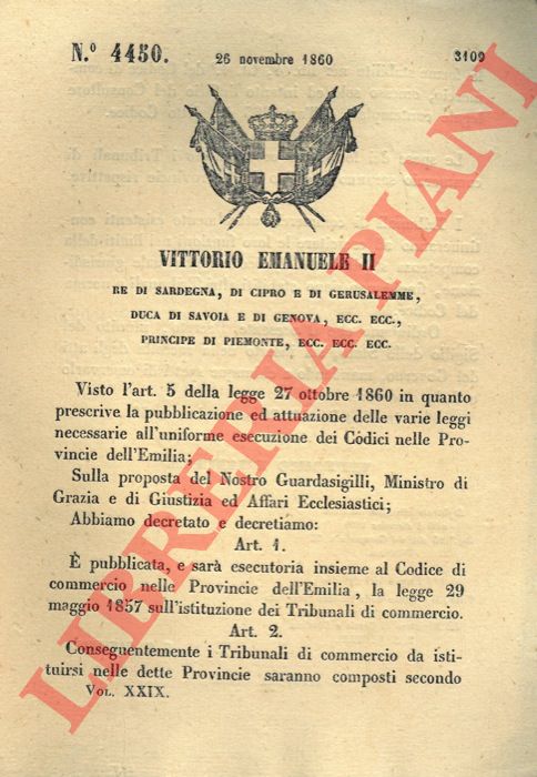 Regio Decreto - con cui si decide che sar pubblicata ed esecutoria la legge sull'istituzione dei tribunali di commercio.
