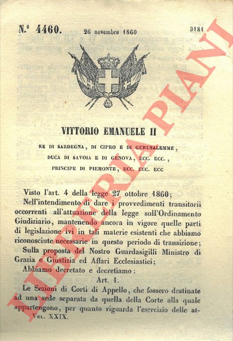 Regio Decreto - con cui si stabilisce che le sezioni delle Corti d'Appello destinate ad una sede separata da quella della Corte cui appartengono saranno considerate corti indipendenti.