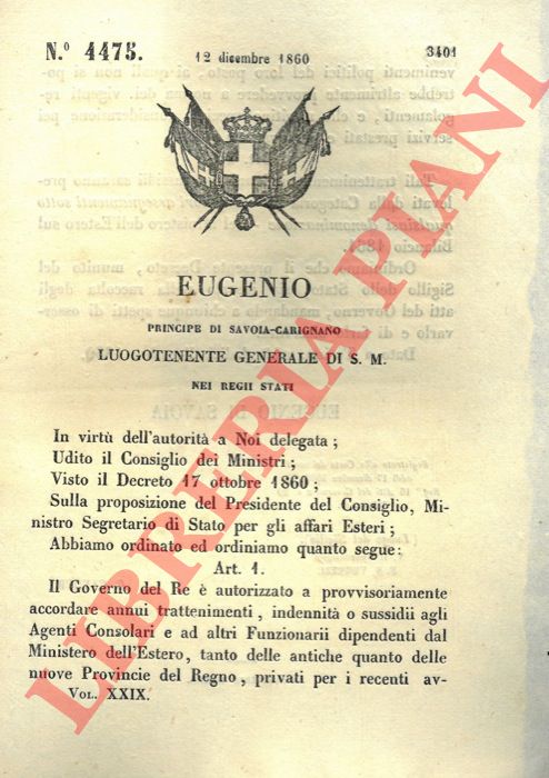 Regio Decreto - con cui si autorizza il governo del re ad accordare trattenimenti annui, indennit o sussidii agli agenti consolari o funzionari dipendenti dal Ministero degli Esteri.