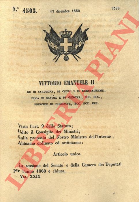 Regio Decreto - con il quale si chiude la sessione del Senato e della Camera dei Deputati per l'anno 1860.