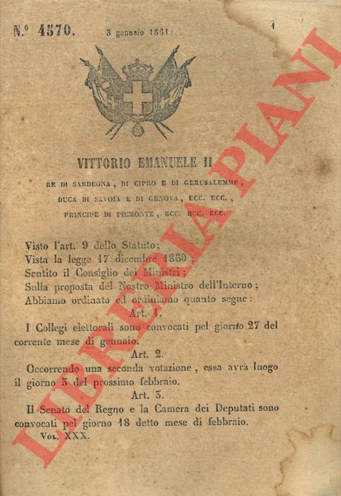 Regio Decreto - con cui si definiscono le date per la convocazione del Collegio elettorale e del Senato del Regno nonch della Camera dei Deputati.