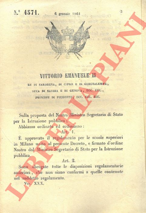 Regio Decreto - con cui si approva il regolamento per le scuole superiori a Milano e si abrogano tutte le disposizioni regolamentarie precedenti.