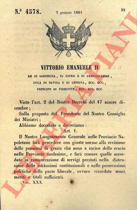 Regio Decreto - con cui il Luogotenente delle provincie napoletane fa rivedere le pensioni di grazia a carico delle provincie medesime e fa cessare quelle accordate senza merito o titoli sufficienti.