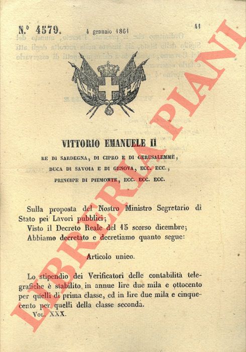 Regio Decreto - con cui si stabilisce lo stipendio annuo dei verificatori delle contabilit telegrafiche.